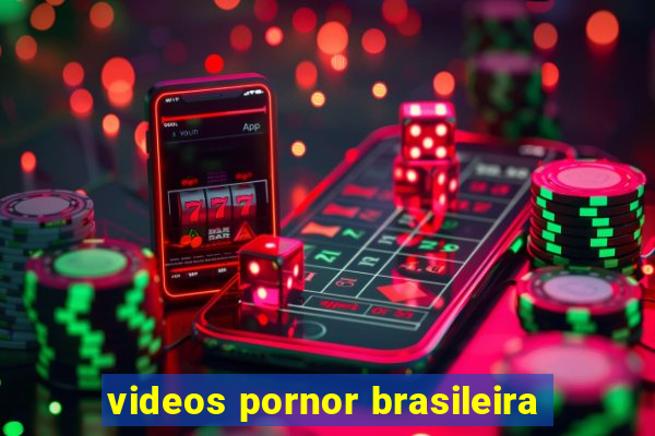 videos pornor brasileira